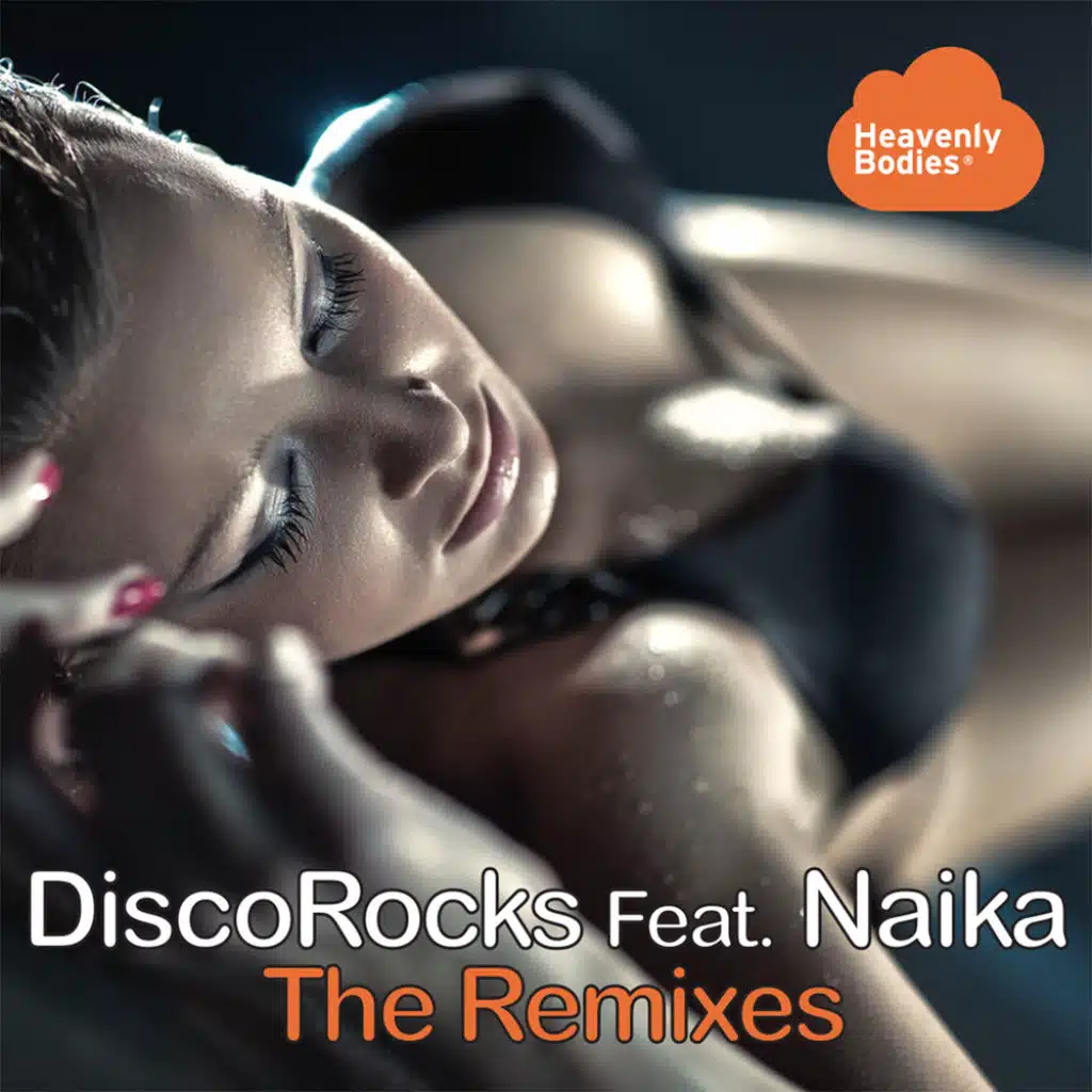 The Remixes (feat. Naika)
