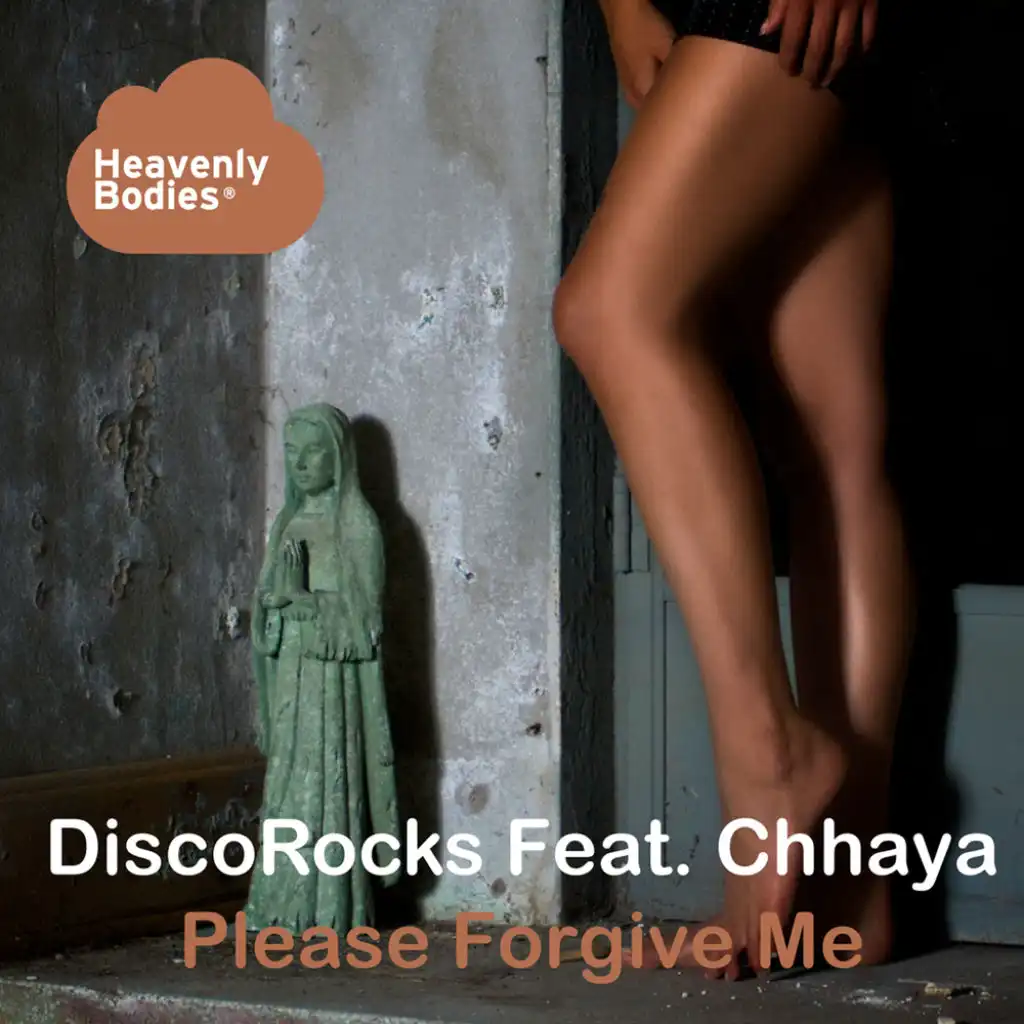 Please Forgive Me (Danny Bond's Gadgetman Remix) [feat. Chhaya]
