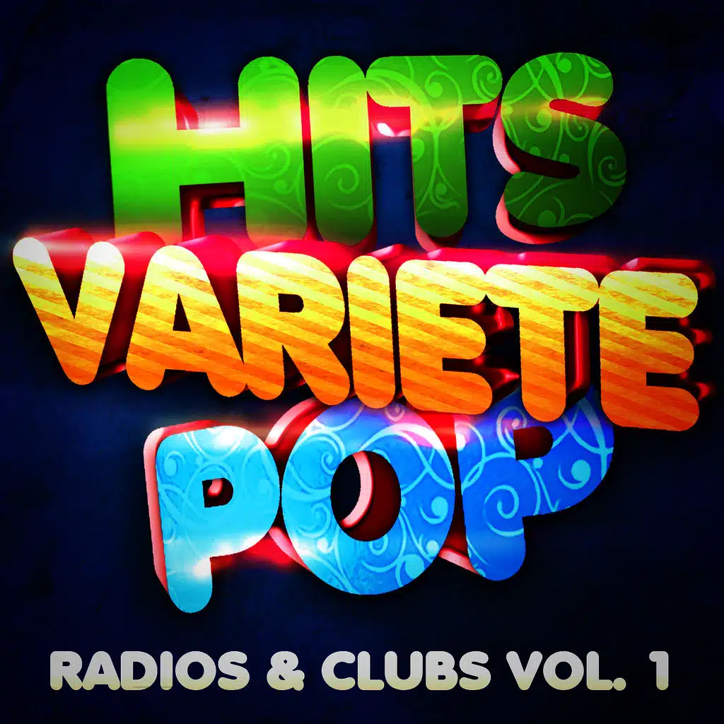 Hits Variété Pop Vol. 1 (Top Radios & Clubs)