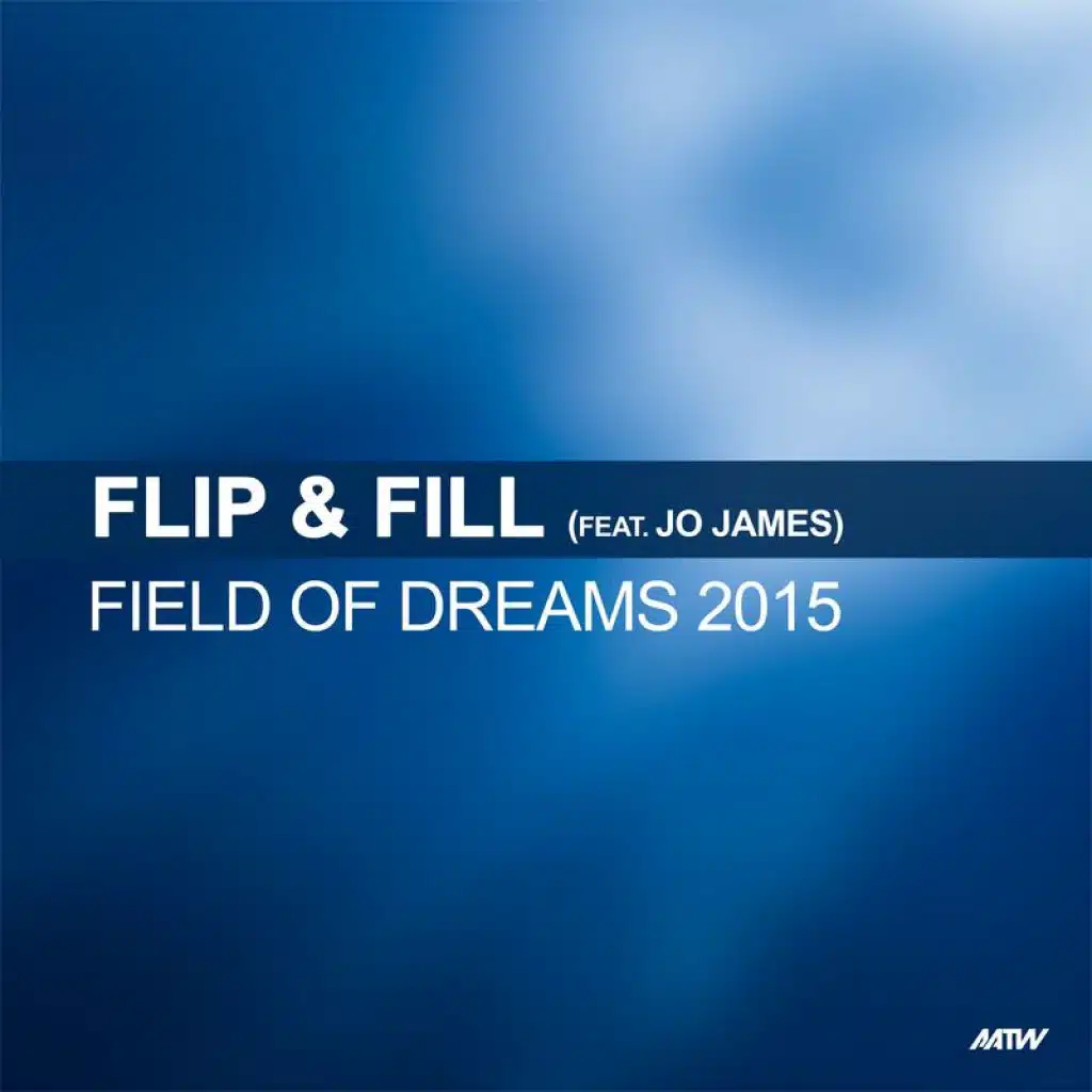 Field Of Dreams (Starman's 2015 Rework) [feat. Jo James]