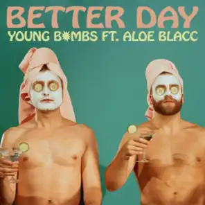 Better Day (feat. Aloe Blacc)