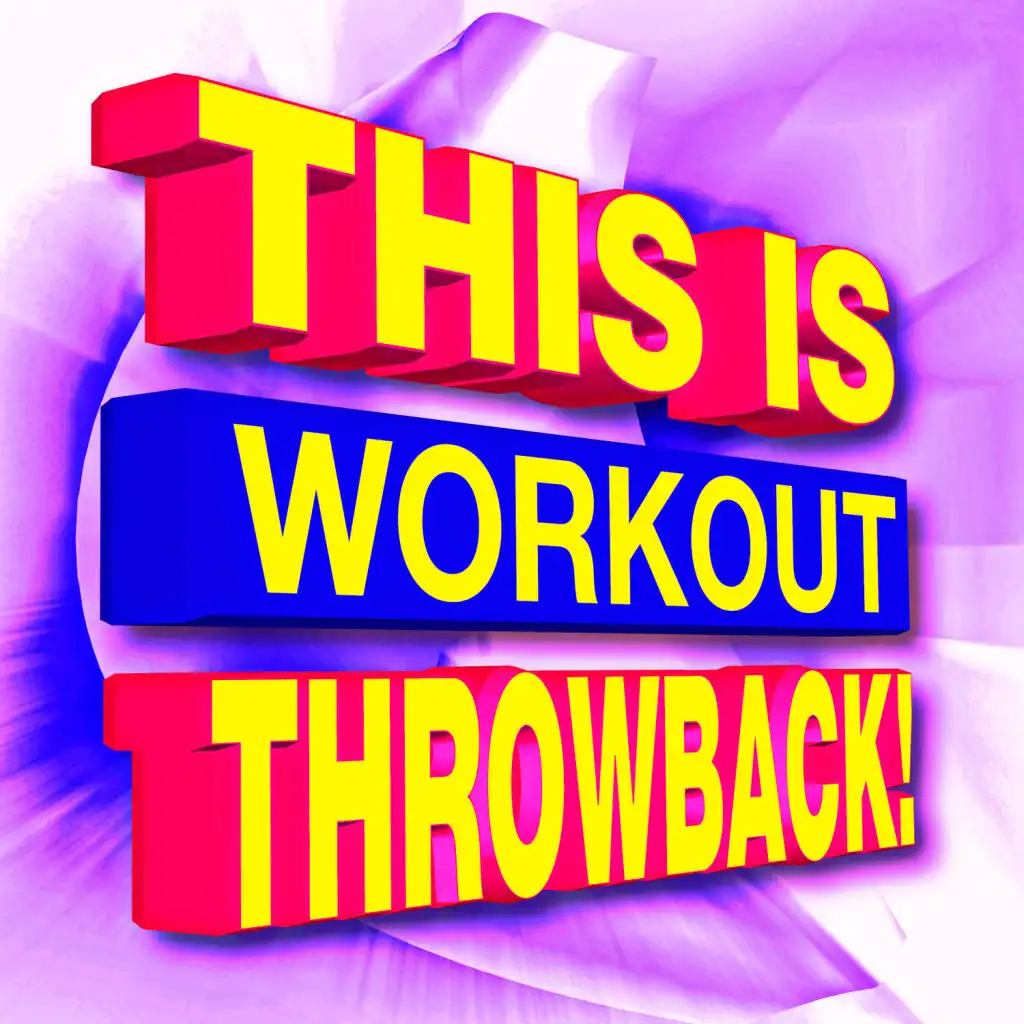 Gonna Make You Sweat (Everybody Dance Now) (Workout Remix)