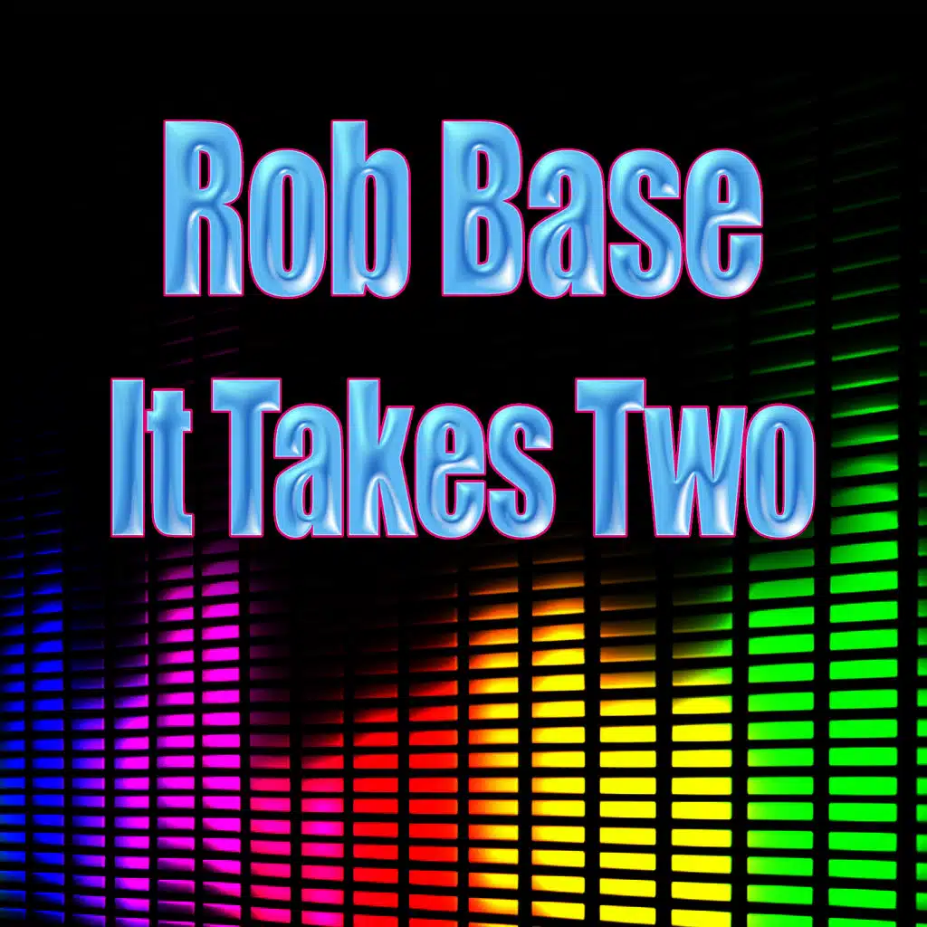 It Takes Two (Re-Recorded / Remastered)