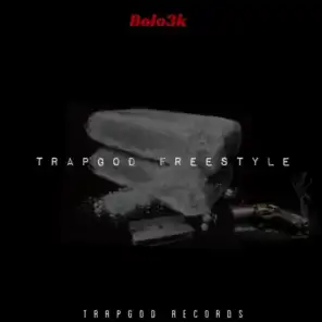 TrapGod Freestyle