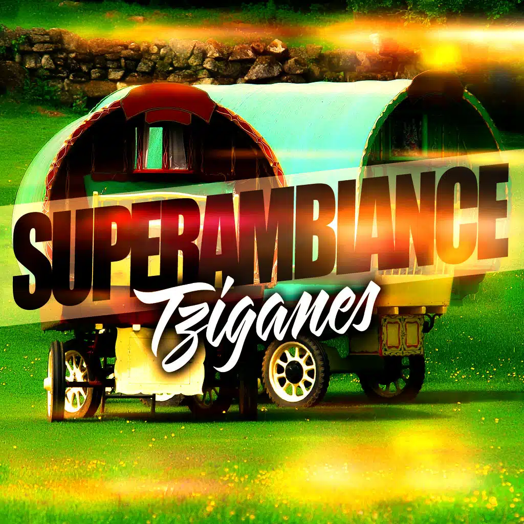Super Ambiance Tziganes