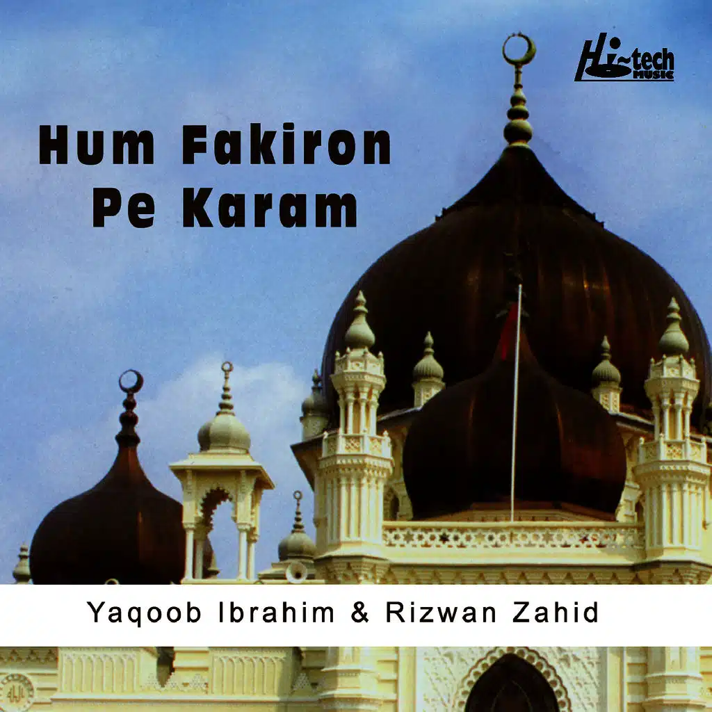 Hum Fakiron Pe Karam - Islamic Naats