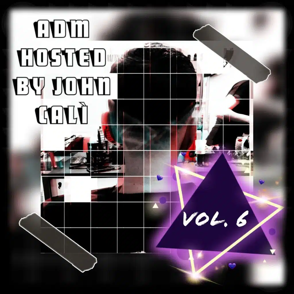 Adm Hosted by John Cali, Vol. 6 (Radio Edit)