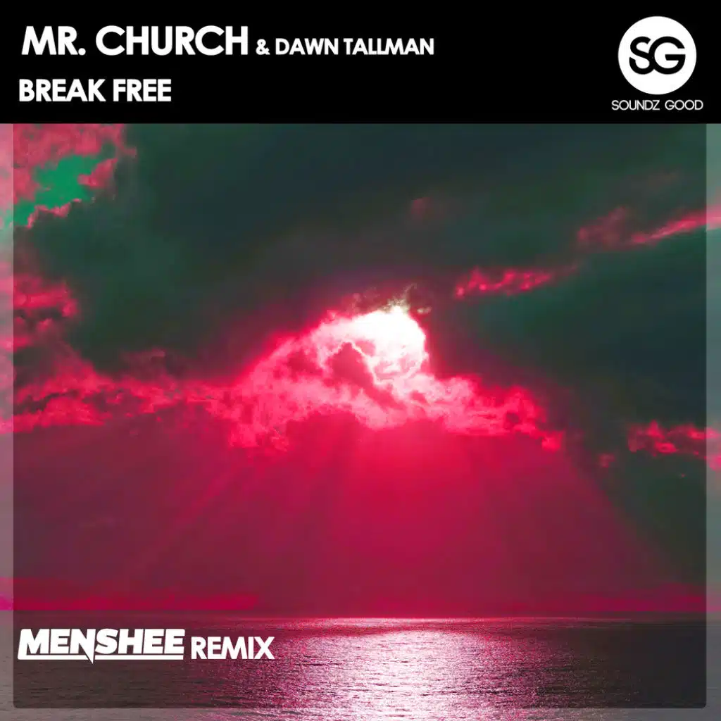 Break Free (Menshee Remix) [feat. Dawn Tallman]
