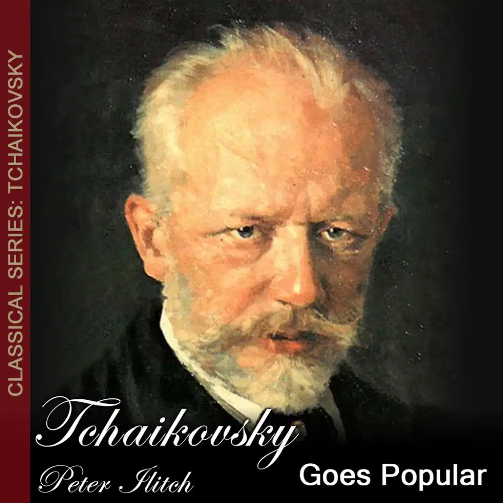 Tschaikovsky: Goes Popular
