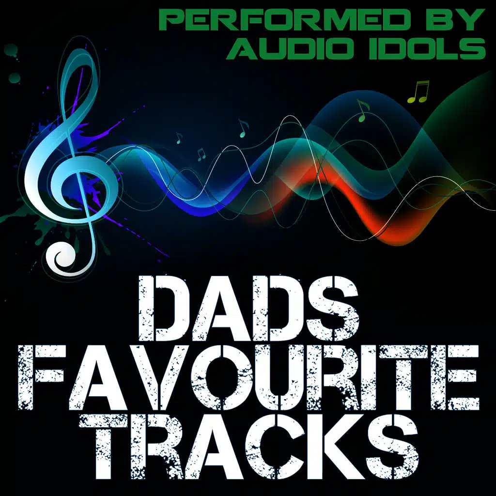 Dads Favourite Tracks
