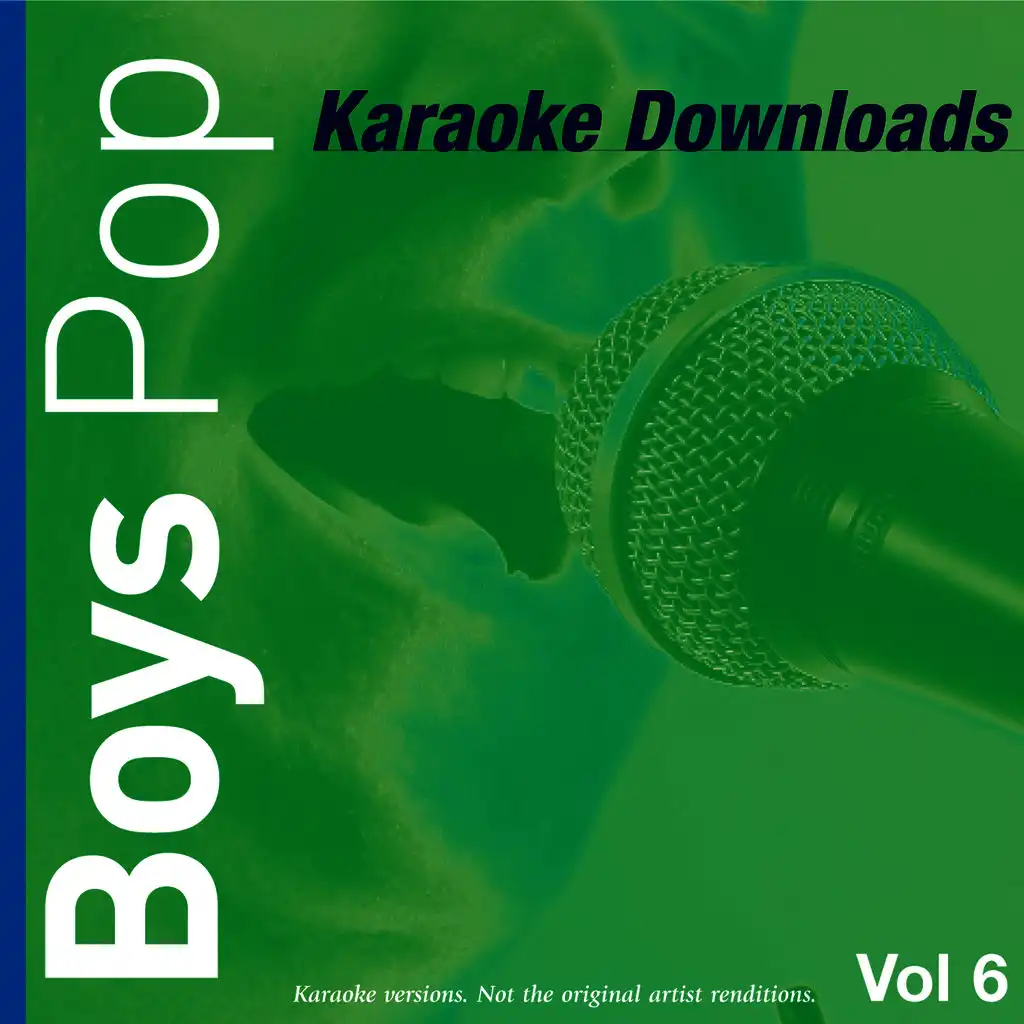 Karaoke Downloads - Boys Pop Vol.6