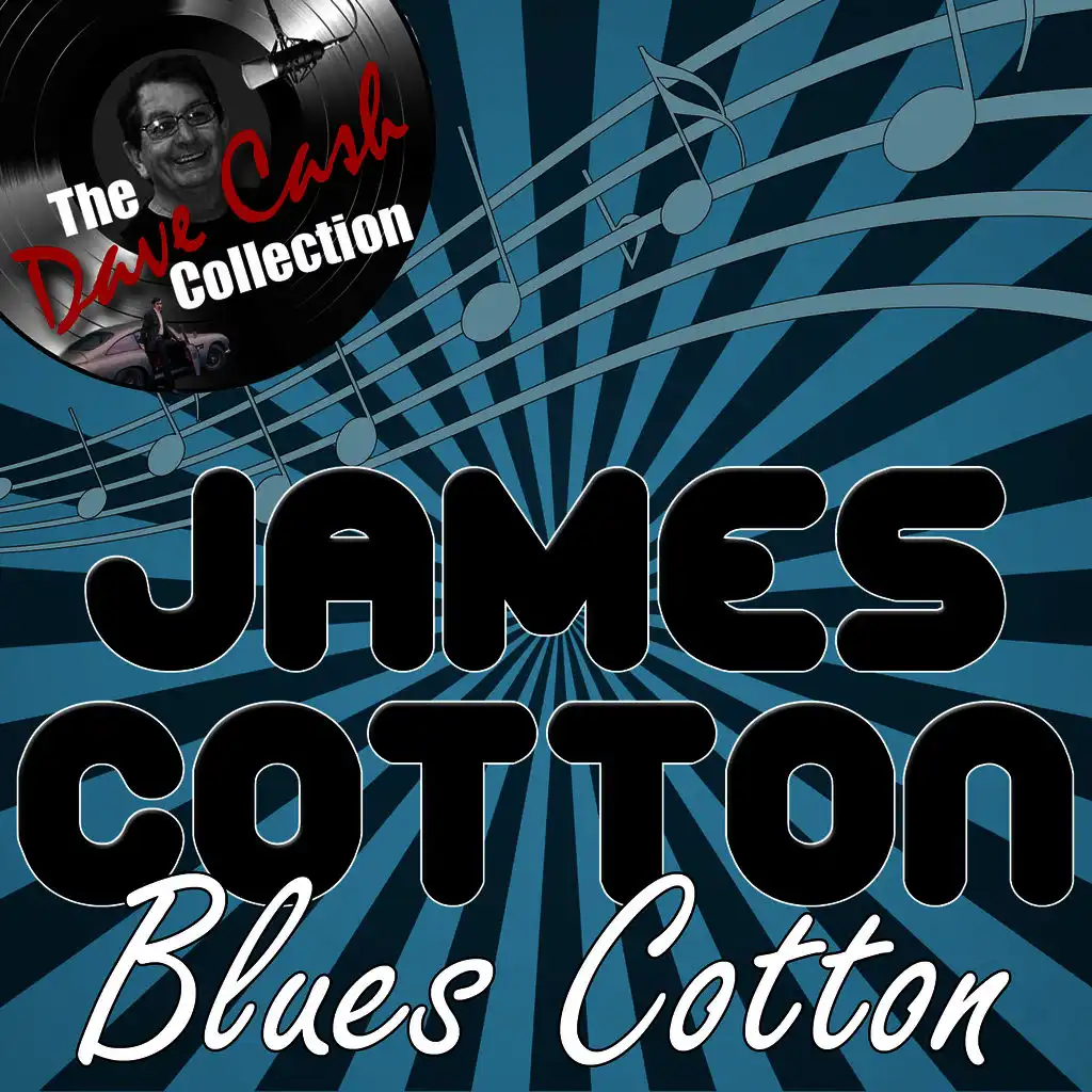 Blues Cotton - [The Dave Cash Collection]