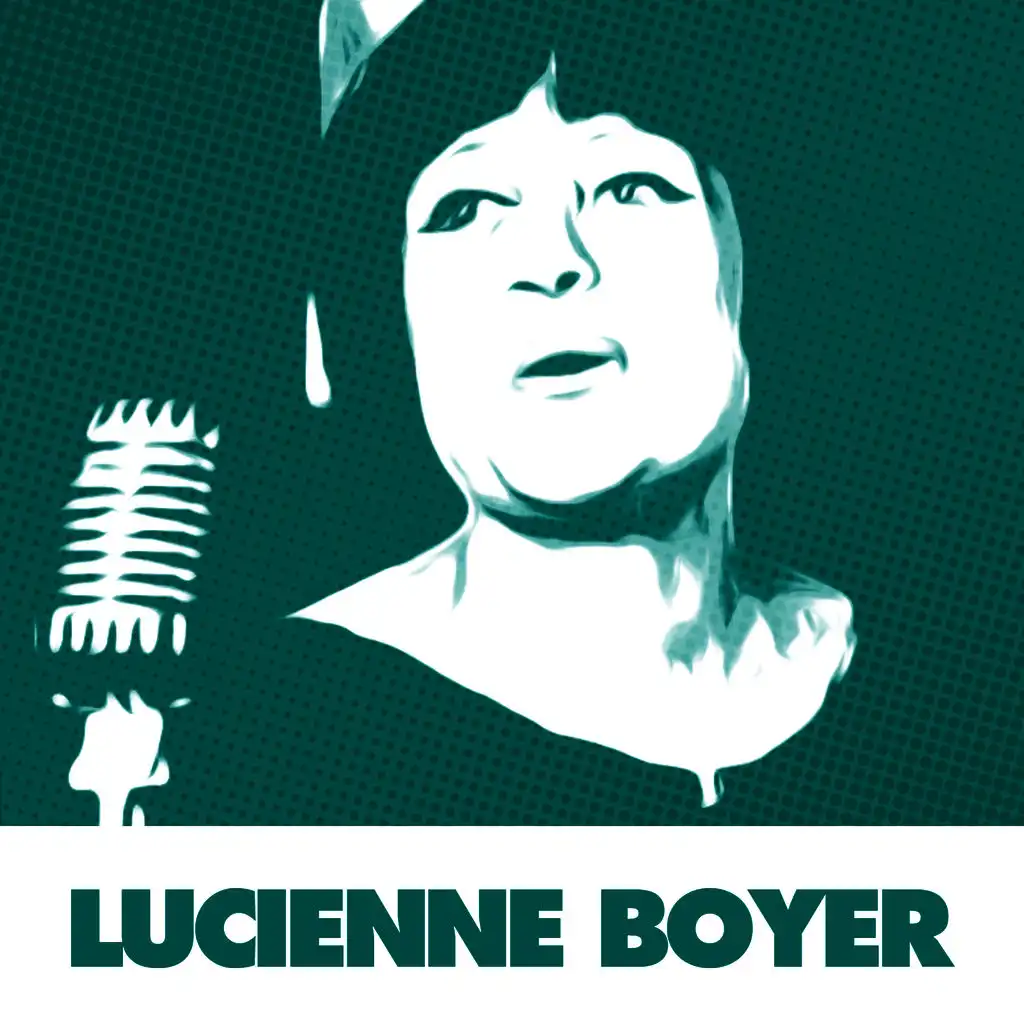 45 Chansons Essentielles De Lucienne Boyer