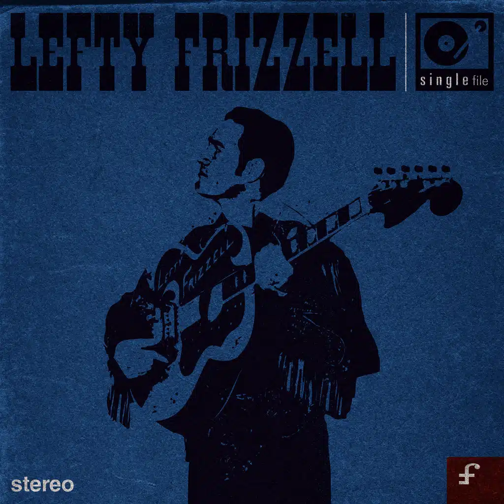 SINGLE FILE: Lefty Frizzell