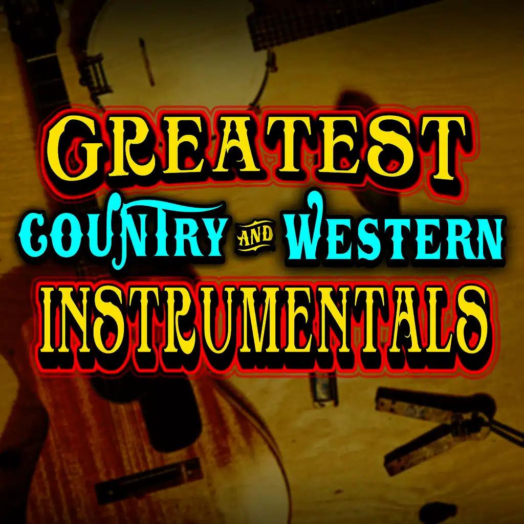 Greatest Country & Western Instrumentals