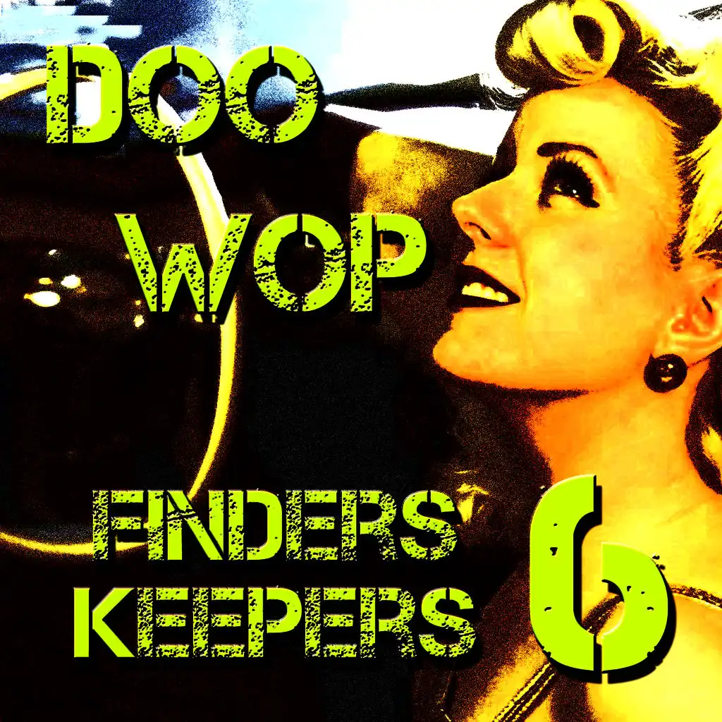 Doo Wop Finders Keepers Vol 6