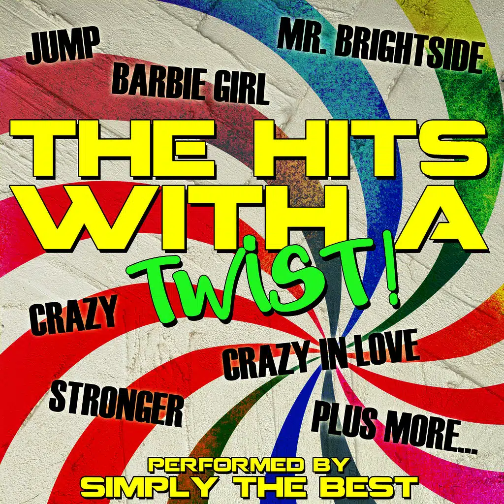 The Hits With A Twist!