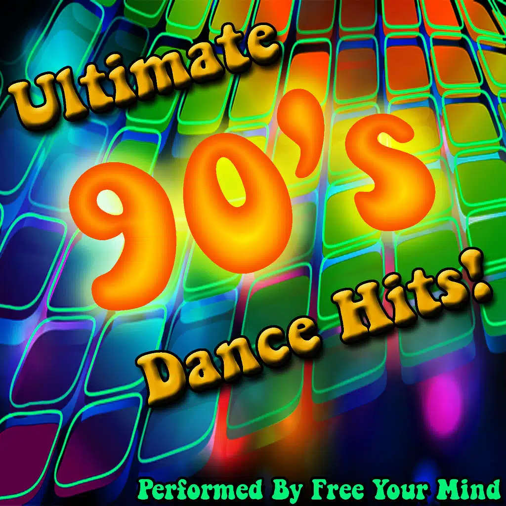 Ultimate 90's Dance Hits!