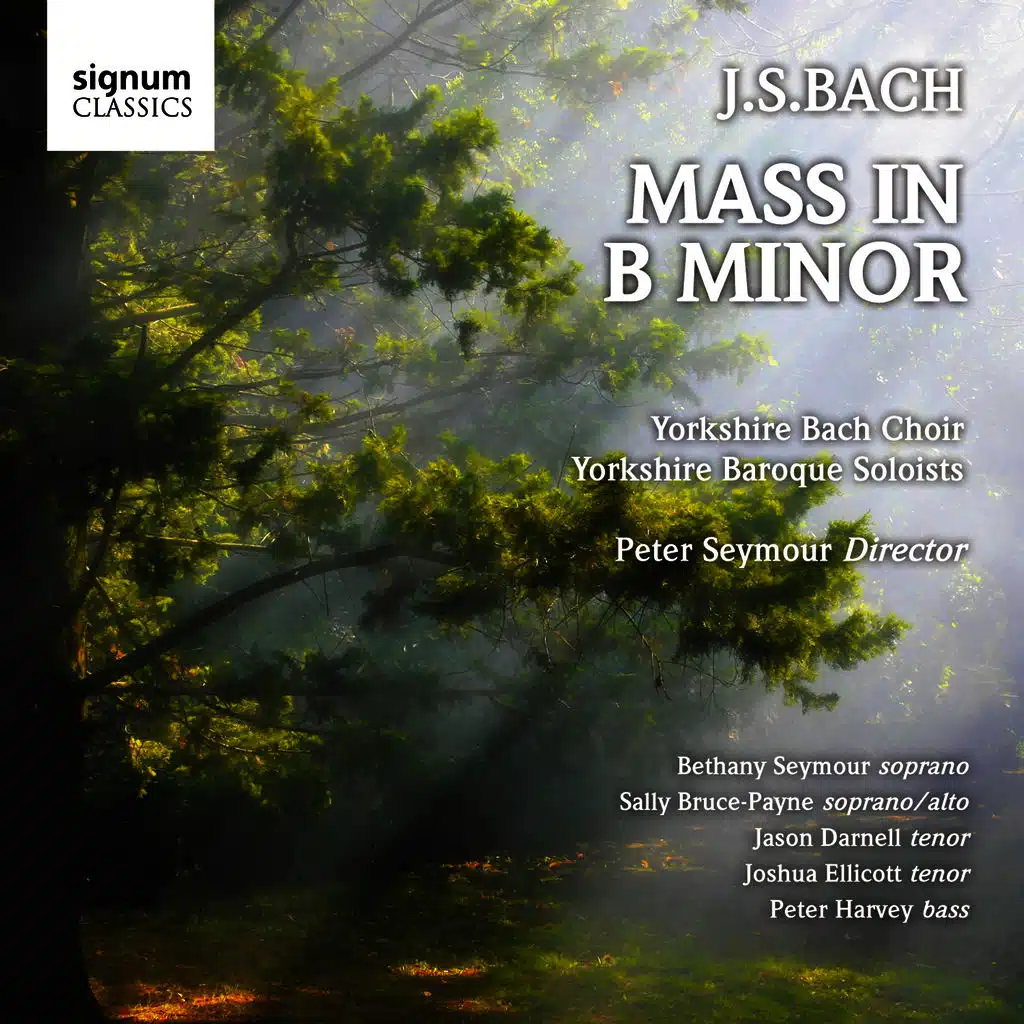 Yorkshire Bach Choir, Yorkshire Baroque Soloists & Peter Seymour