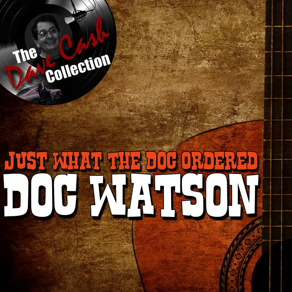 Just What The Doc Ordered - [The Dave Cash Collection]
