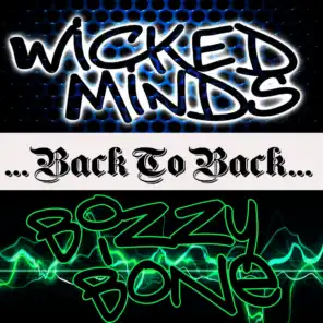 Back To Back: Wicked Minds & Bizzy Bone