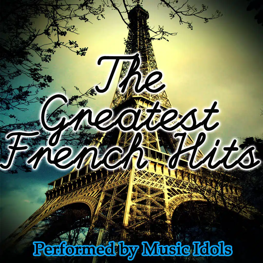 The Greatest French Hits