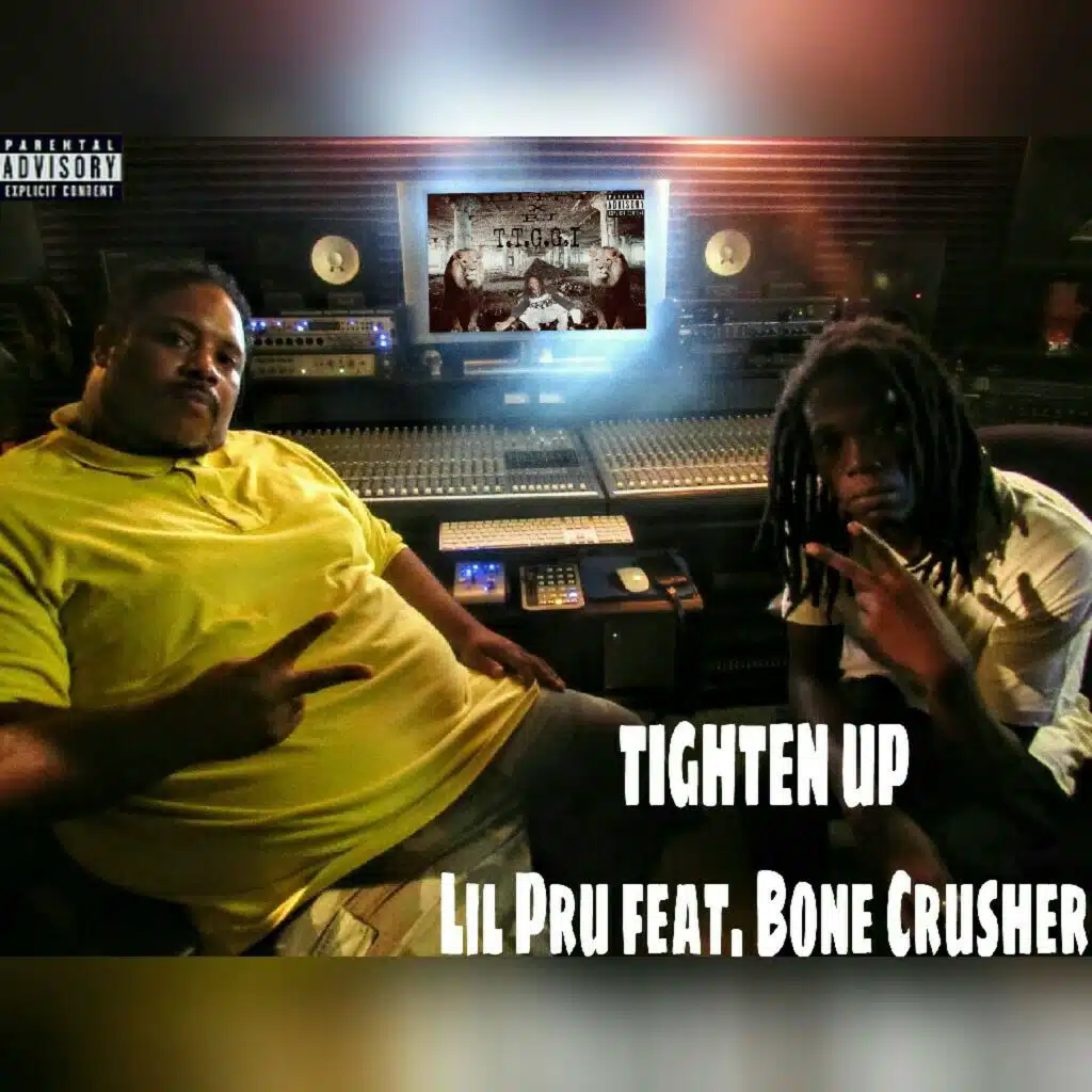 Tighten Up (feat. Bone Crusher)