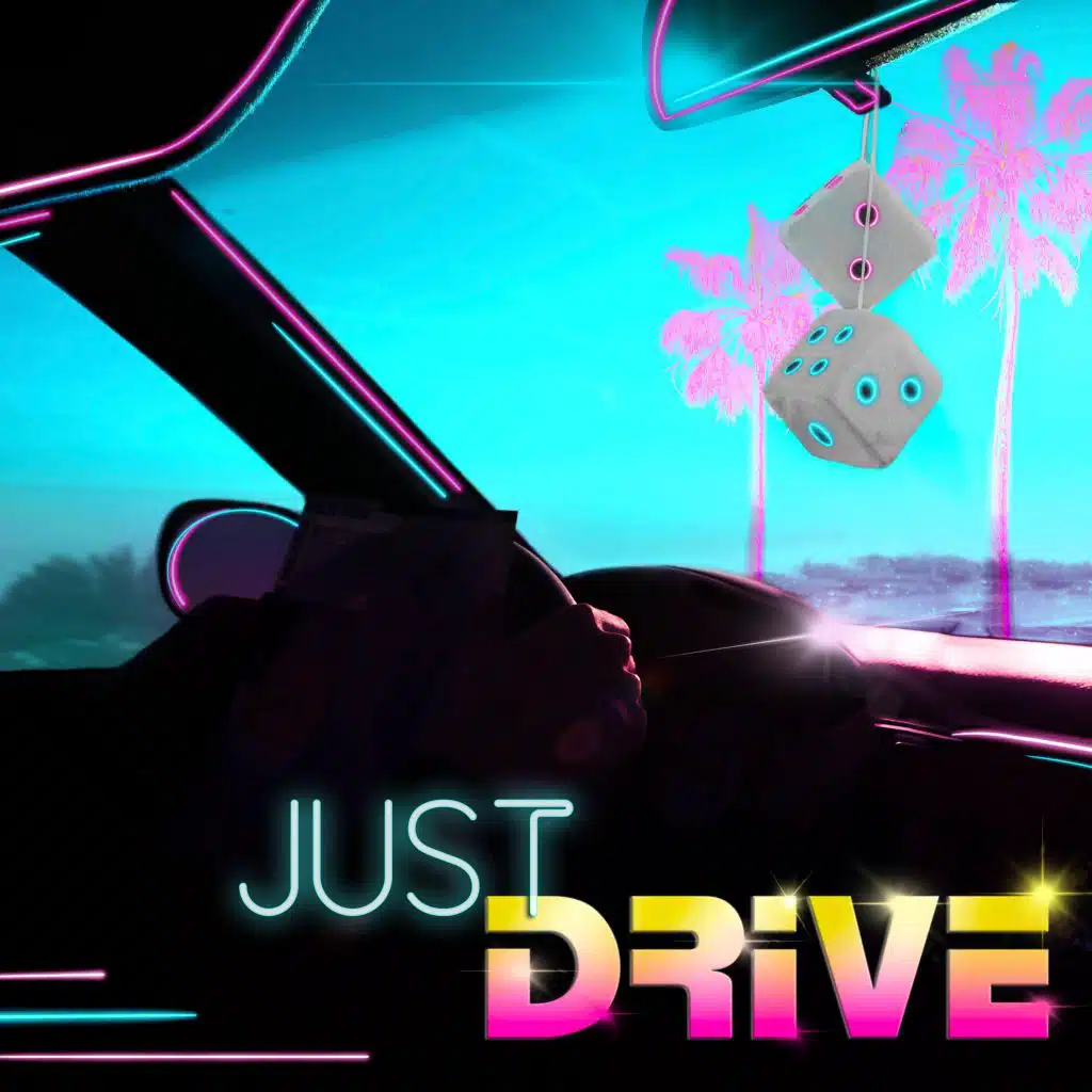 Just Drive (feat. Randy Hodge)
