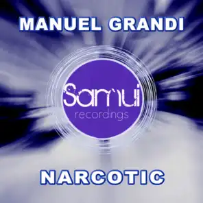 Narcotic (Manuel Grandi, JL mix)