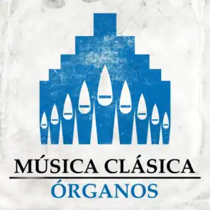 Música Clásica - Órganos