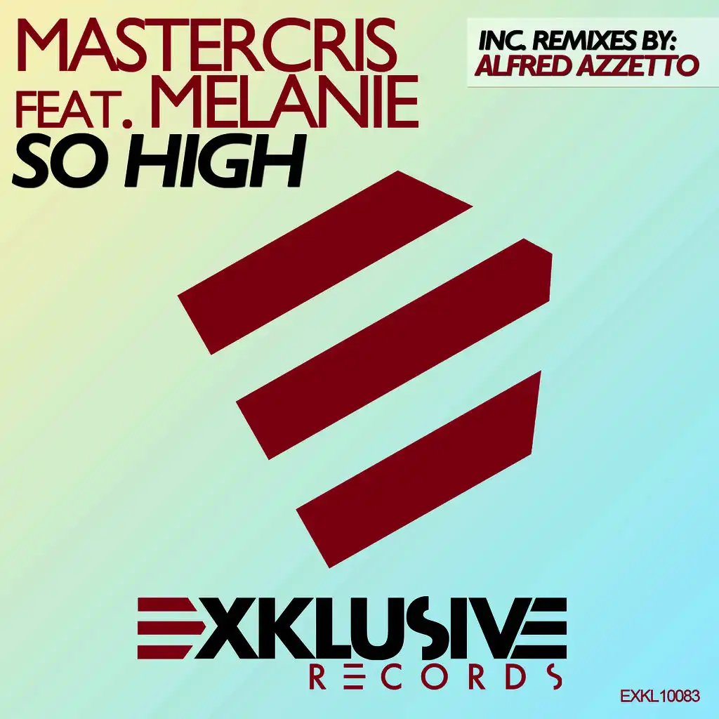 So High (Alfred Azzetto Piano Dub Mix) [ft. Melanie ]