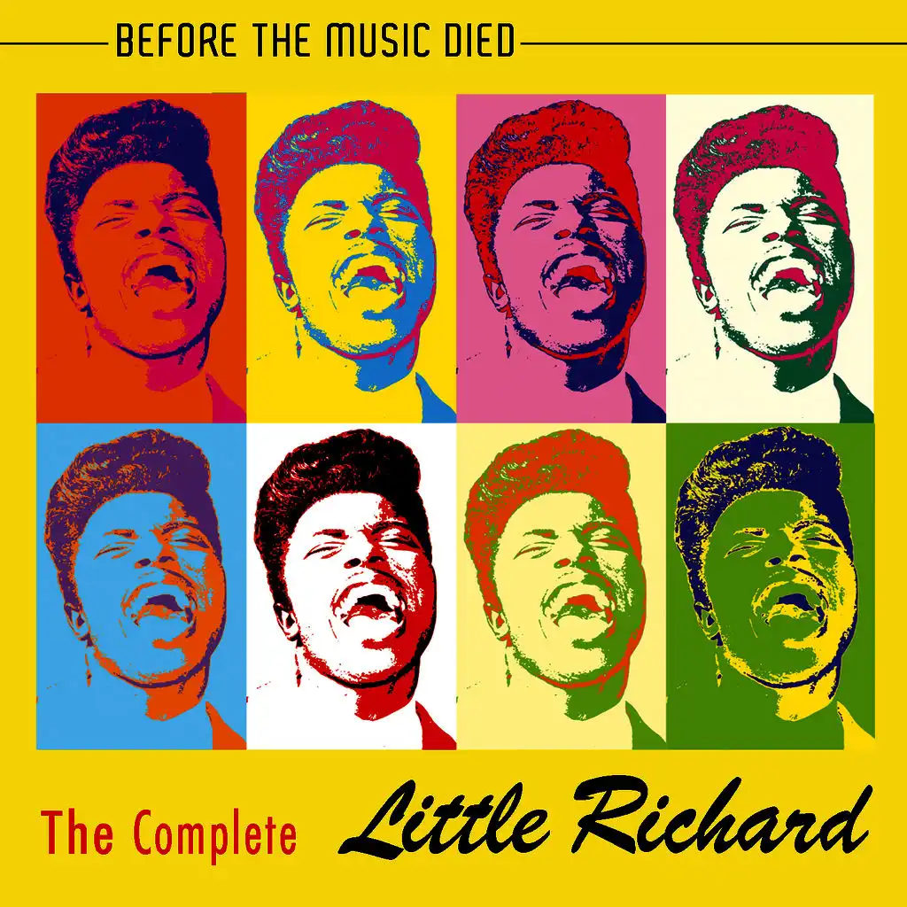 The Complete Little Richard - Before The Music Died