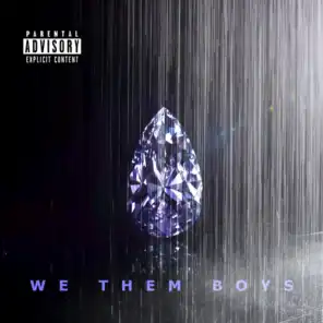 We Them Boys (feat. 6dayz, Michael Mengesha & YOUNNES)