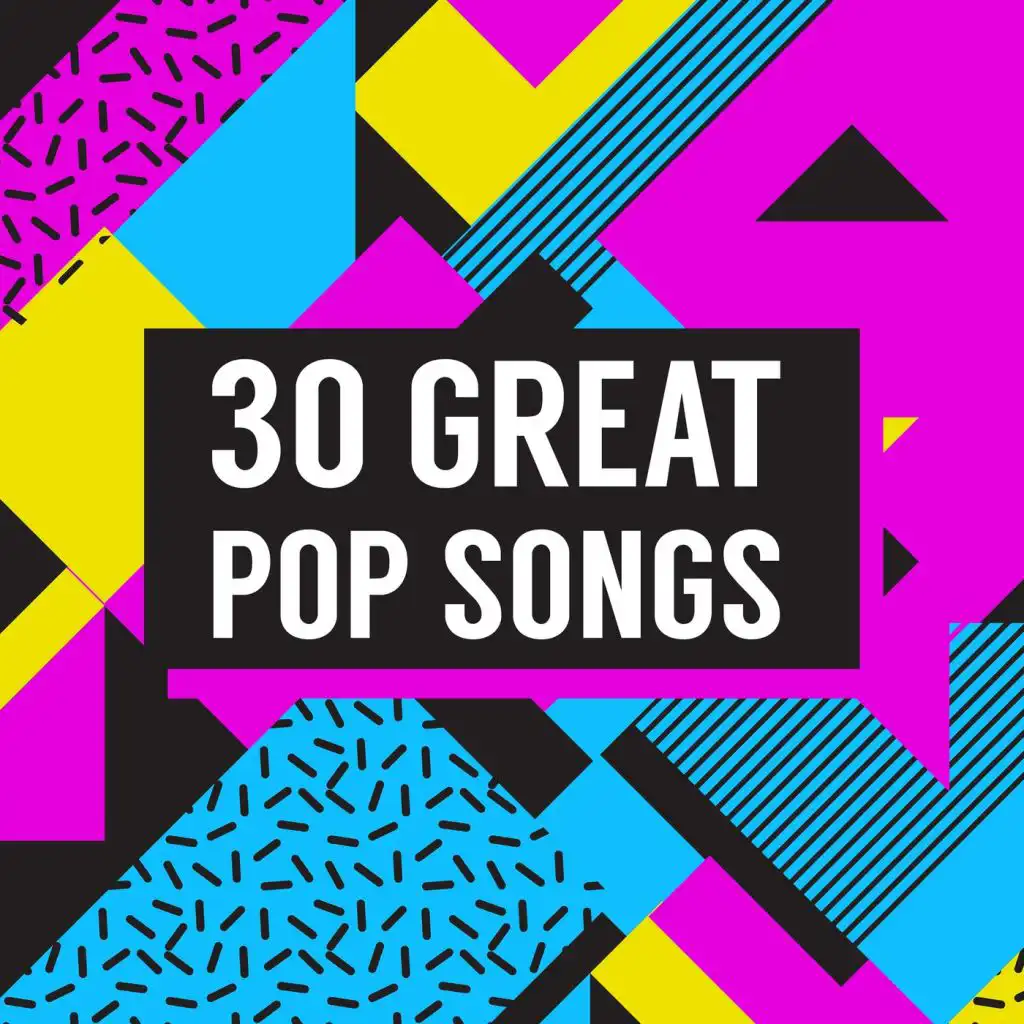 30 Great Pop Songs