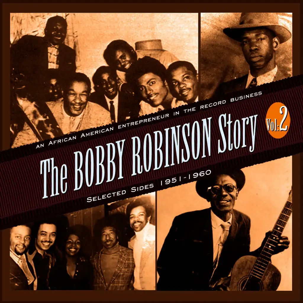 The Bobby Robinson Story Volume 2