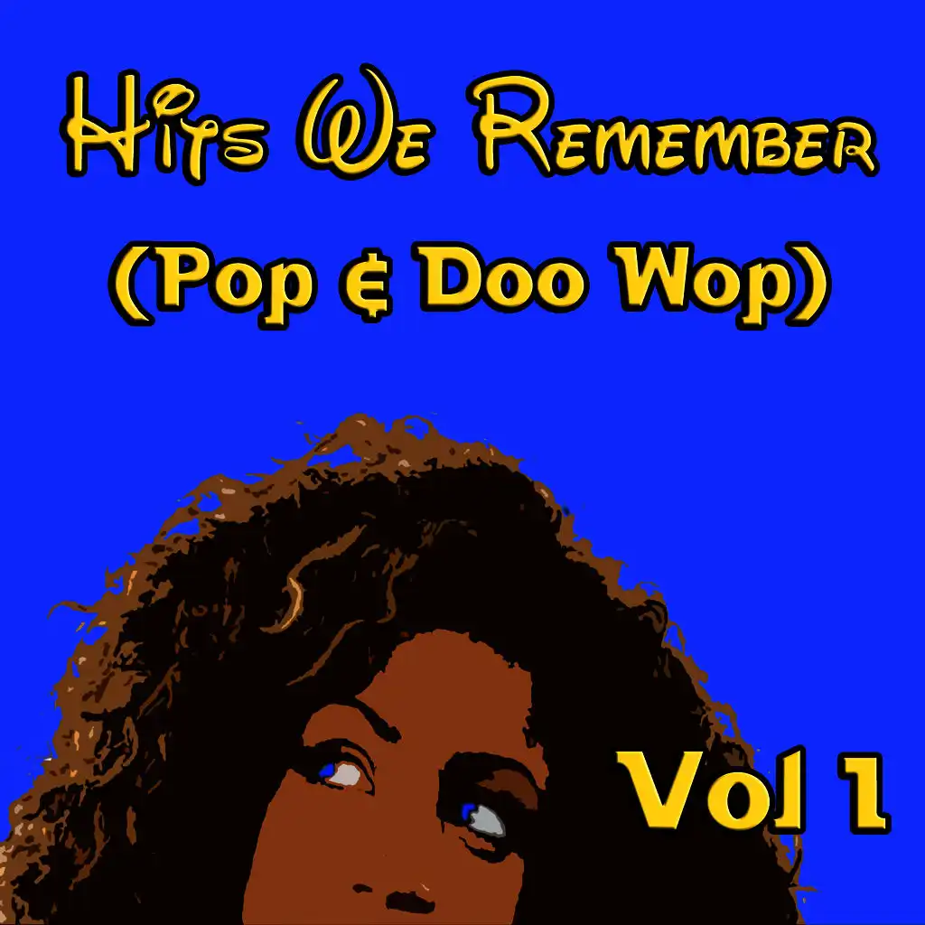 Hits We Remember (Pop & Doo Wop) Vol 1