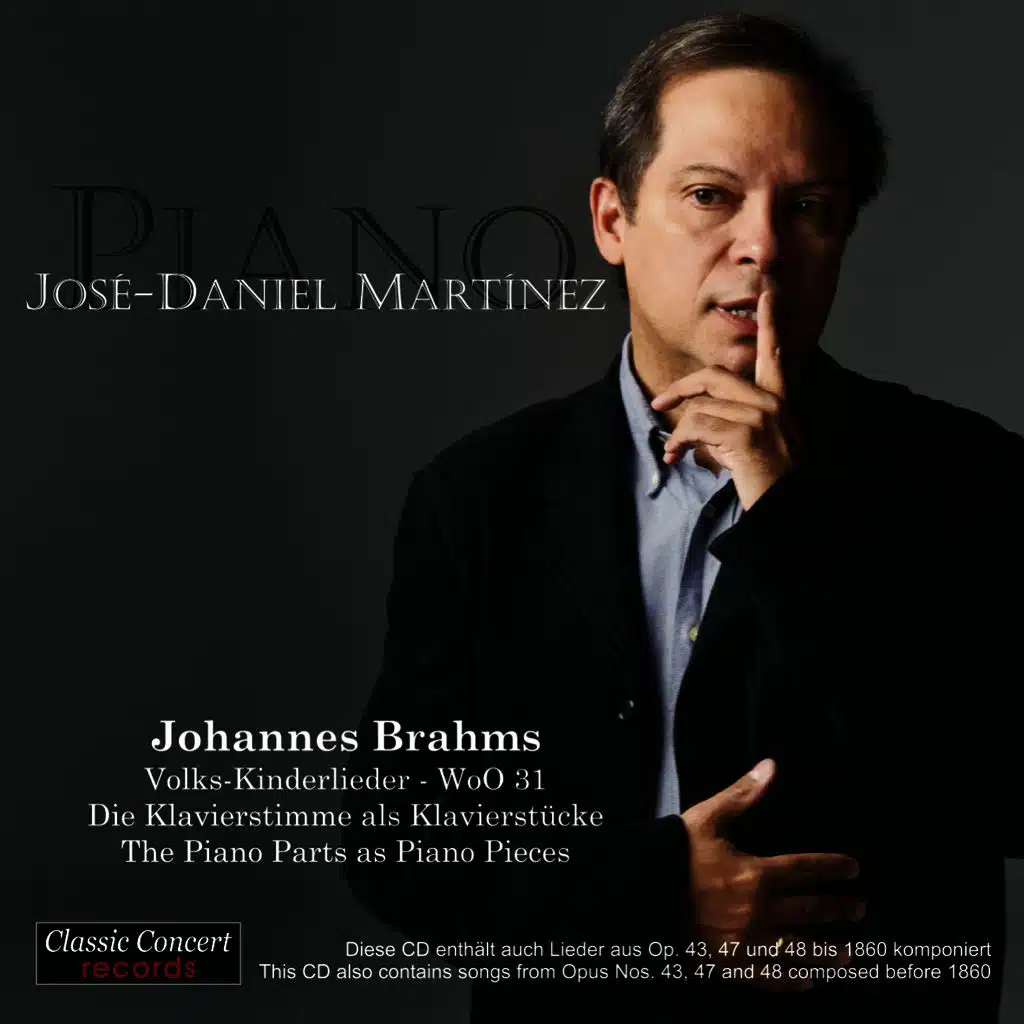 Johannes Brahms - Volks-Kinderlieder WoO 31 - The Piano Parts as Piano Pieces