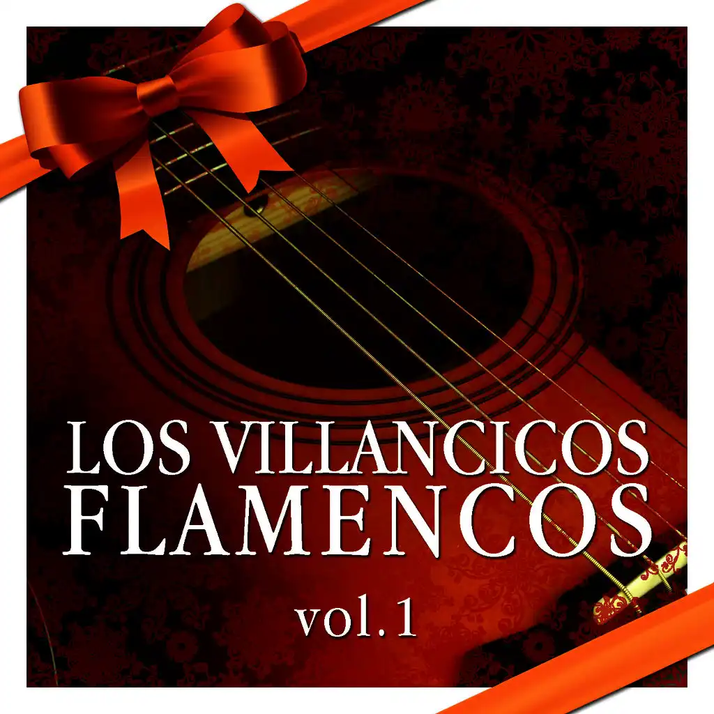 Los Villancicos Flamencos Vol. 1