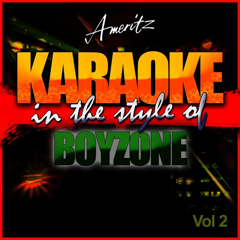 Love Me For a Reason (In the Style of Boyzone) [Karaoke Version]