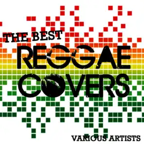 The Best Reggae Covers