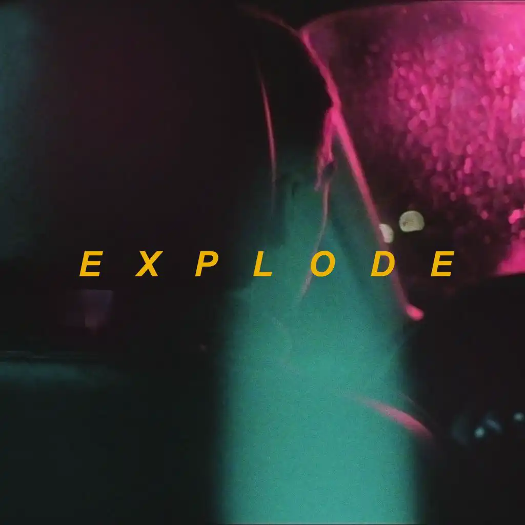 Explode (feat. Beau Nox)
