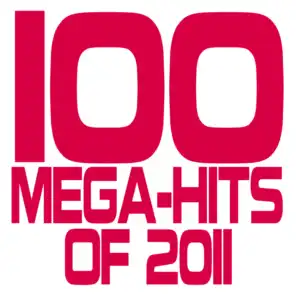 100 Mega-Hits of 2011