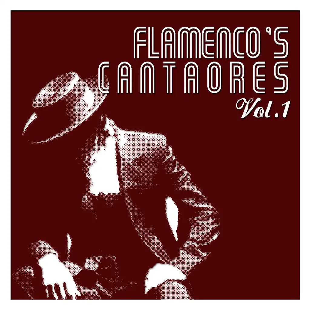 Flamenco's Cantaores Vol. 1