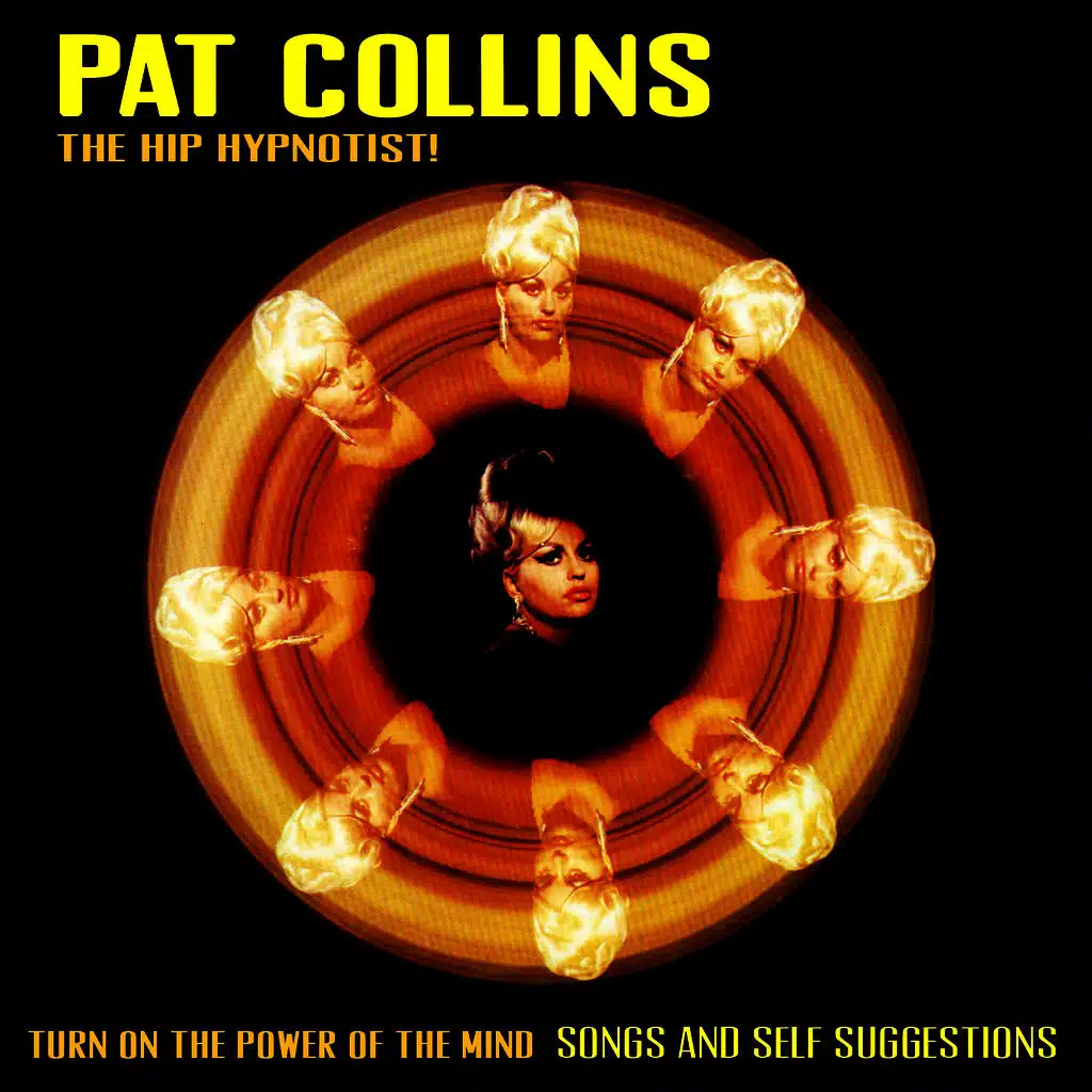 The Hip Hypnotist! Turn On the Power of the Mind - Songs and Self Suggestions