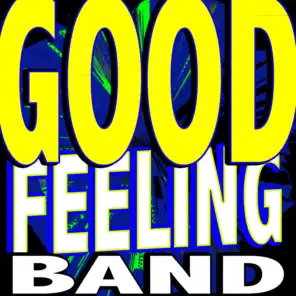 Good Feeling (ft. Good Feelin )