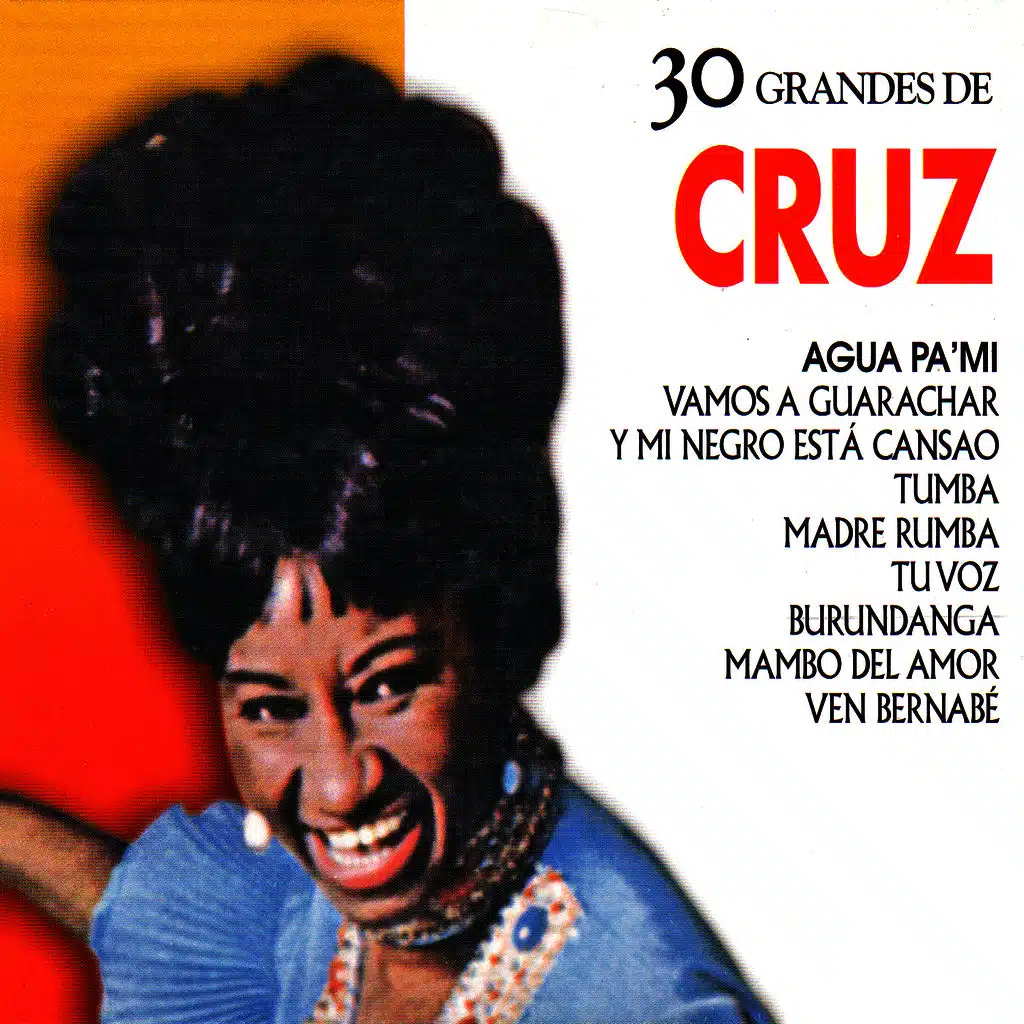 Celia Cruz: 30 Hits