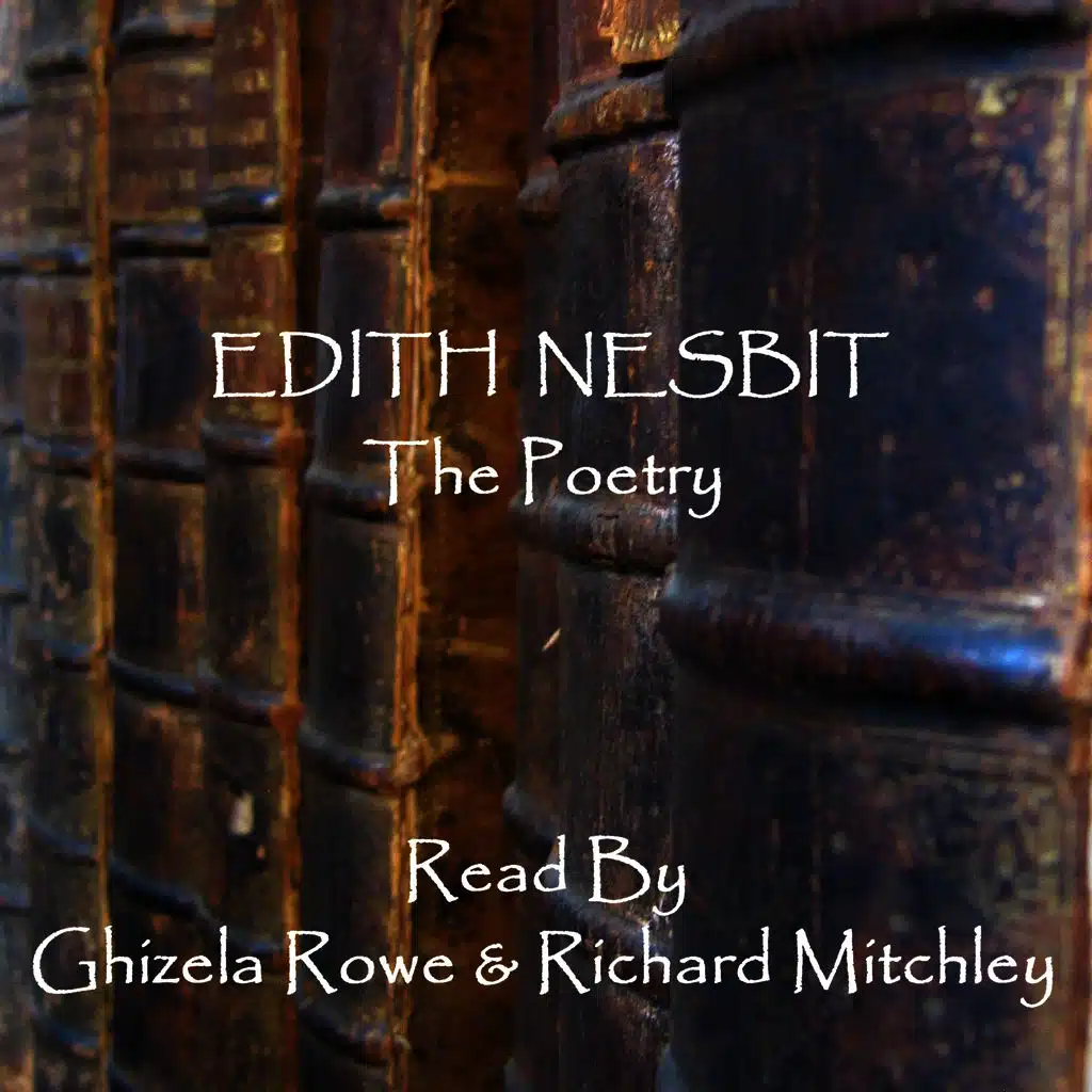 Edith Nesbit - The Poetry