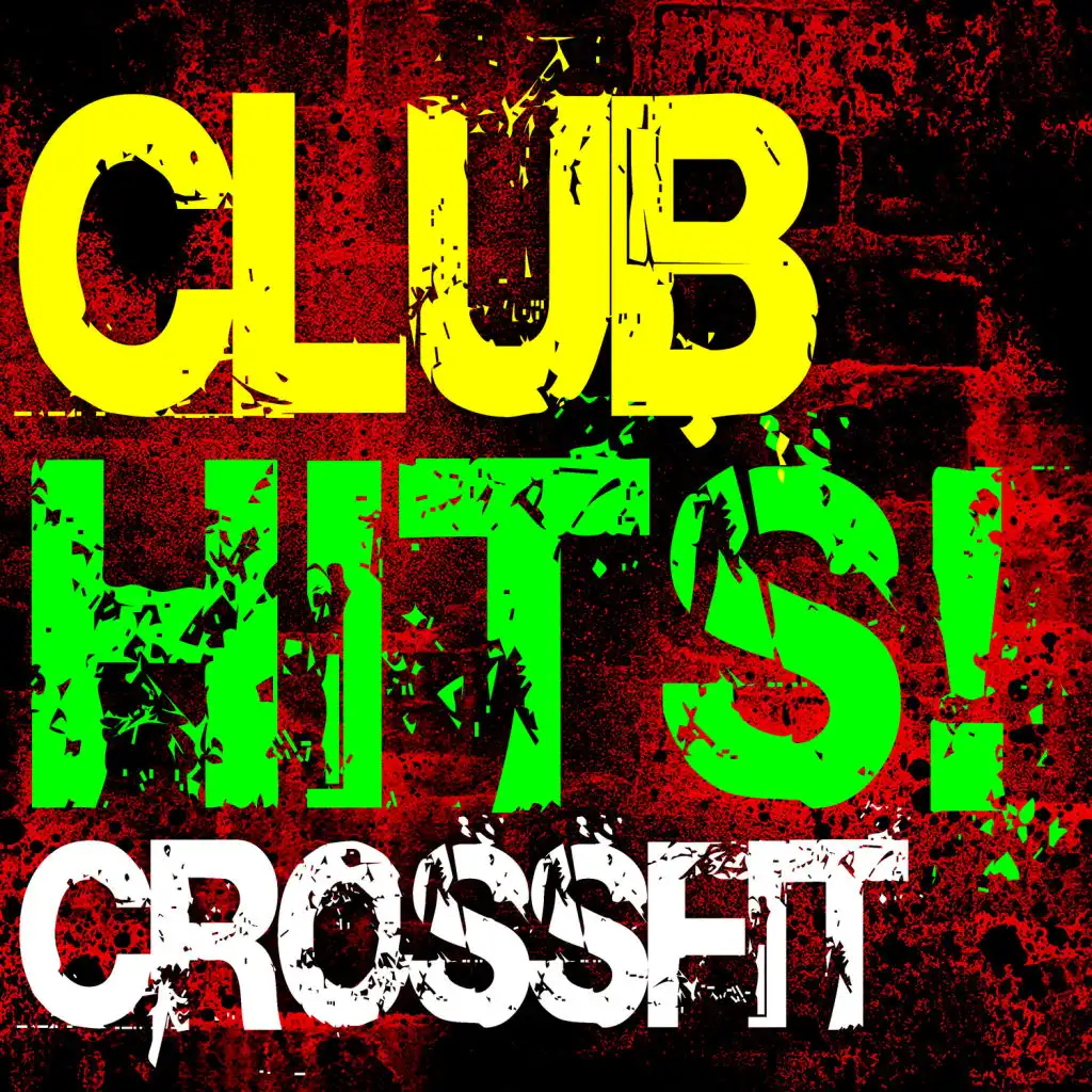 I Like It (Crossfit Workout Mix)
