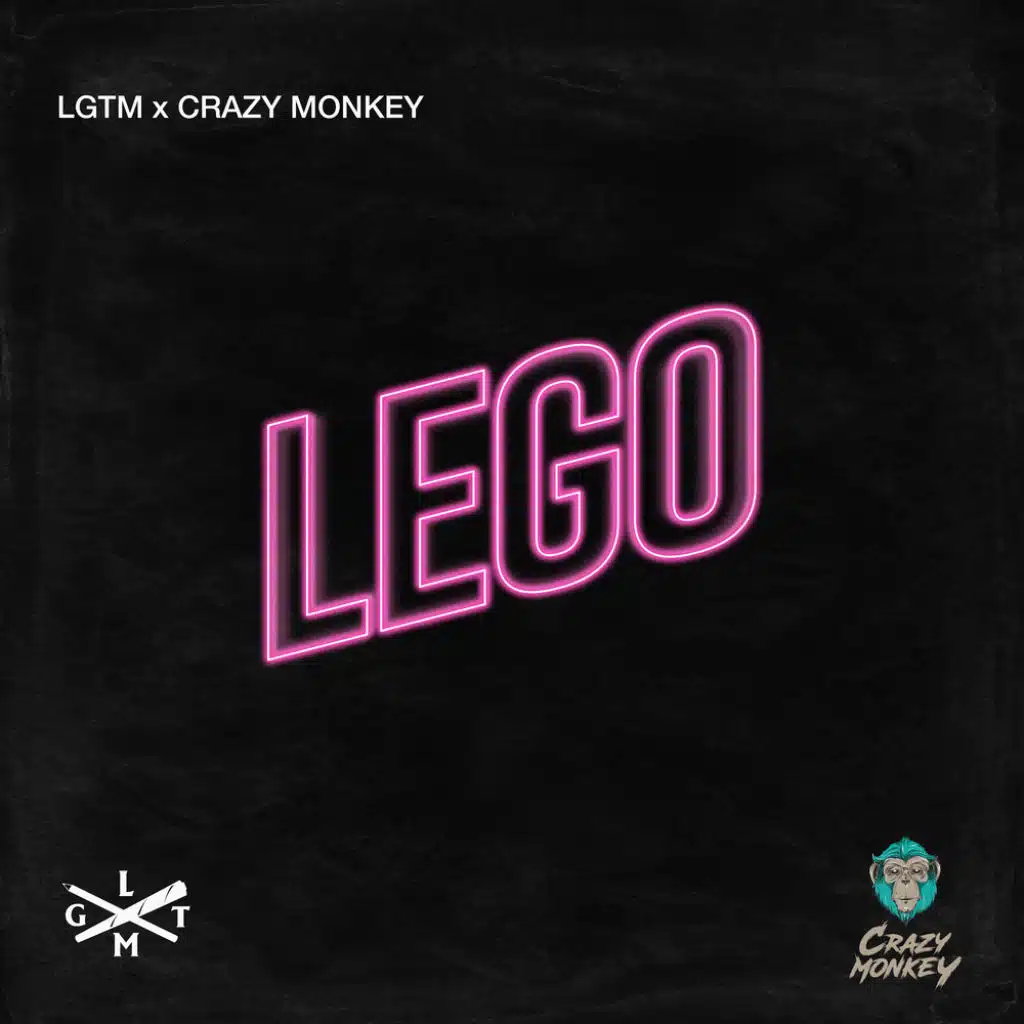 LEGO (feat. Dilly D, Crazy Monkey & Alex LGTM)