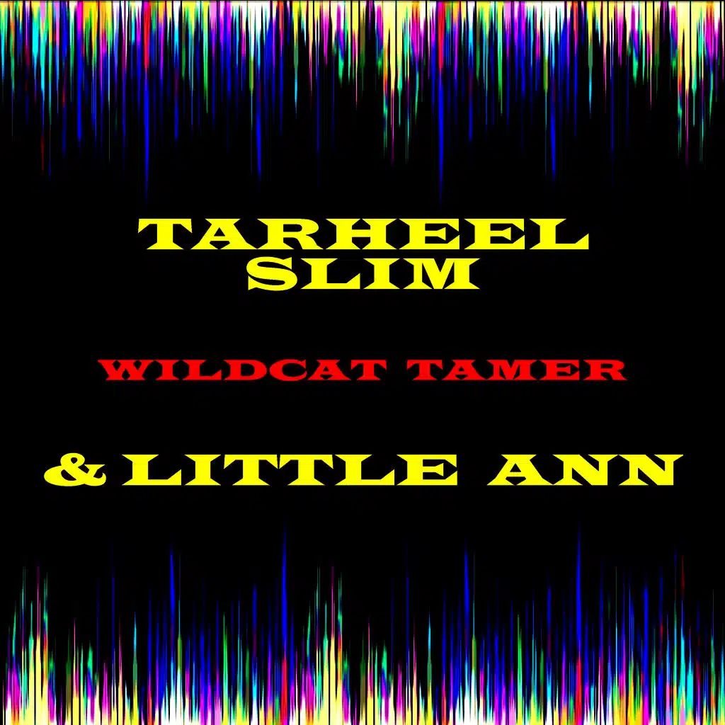 Tarheel Slim & Little Ann